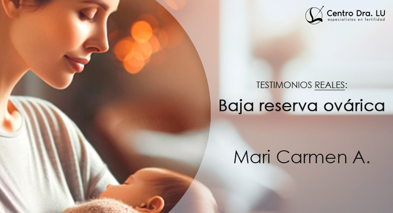 Mari-Carmen -A-testimonio-baja-reserva-ovarica