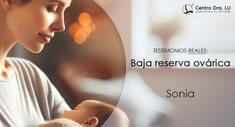 Sonia-testimonio-baja-reserva-ovarica